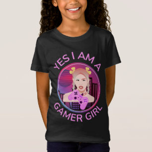 YES I AM A GAMER GIRL T-Shirt