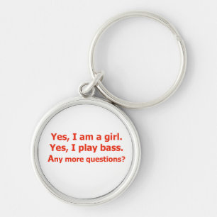 yes I am a girl text only play bass red Key Ring