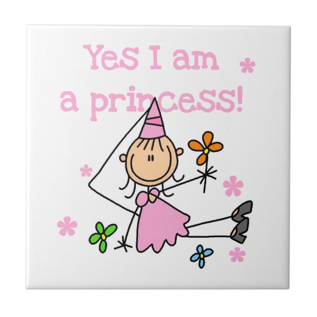 Yes I am a Princess Tile (Front)