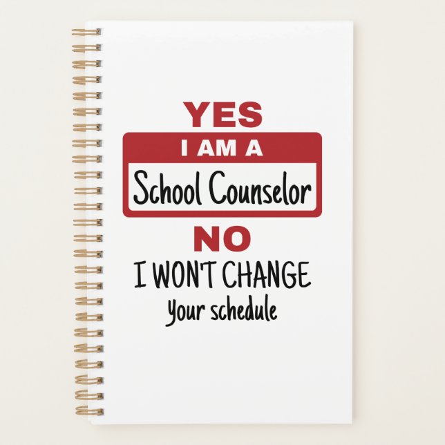 Yes I Am a School Counsellor Change Schedule Planner (Front)