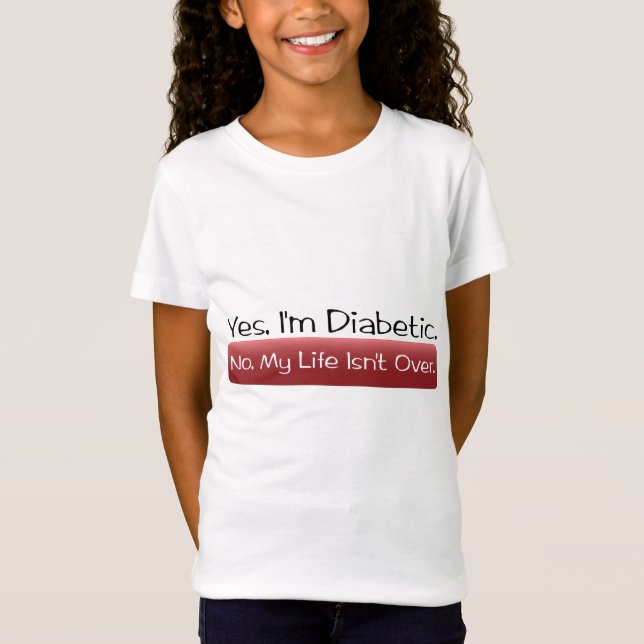 Yes, I am Diabetic T-Shirt (Front)
