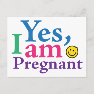 Yes I Am Pregnant Announcement Postcard
