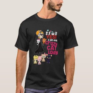Yes I Am The Crazy Cat Lady T-Shirt