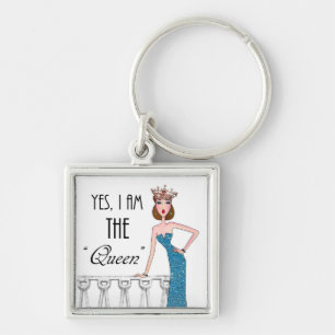 Yes, I am THE "Queen" Key Ring