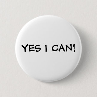 YES I CAN! 6 CM ROUND BADGE