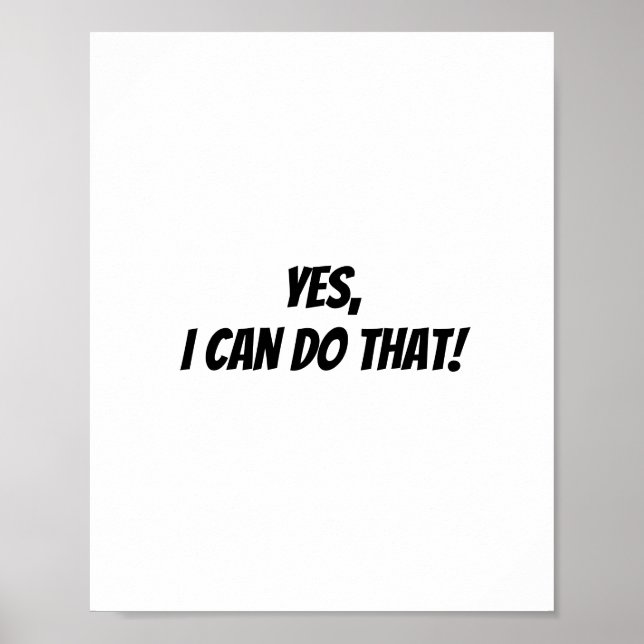 Yes I Can Do That Poster (Front)