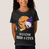 Yes I Can Drive a Stick Gnomes Witch Funny Hallowe