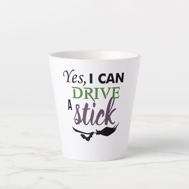 Yes I Can Drive A Stick Latte Mug (Front)