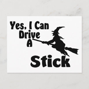 Yes, I Can Drive A Stick Postcard