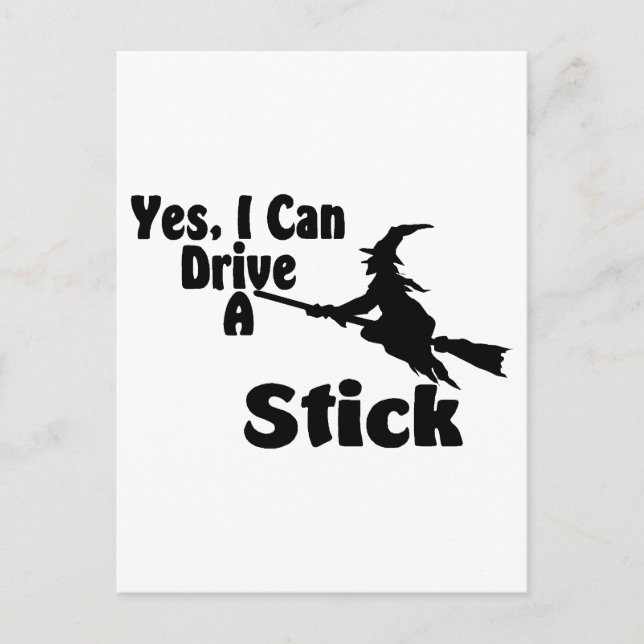 Yes, I Can Drive A Stick Postcard (Front)