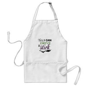 Yes I Can Drive A Stick - Witch Broom Standard Apron