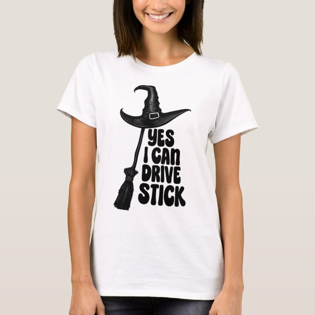 Yes, I Can Drive a Stick Women's Halloween Colour  T-Shirt (Front)