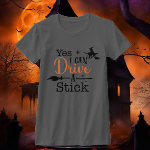Yes I Can Drive a Stick Women's Halloween Cotton T-Shirt