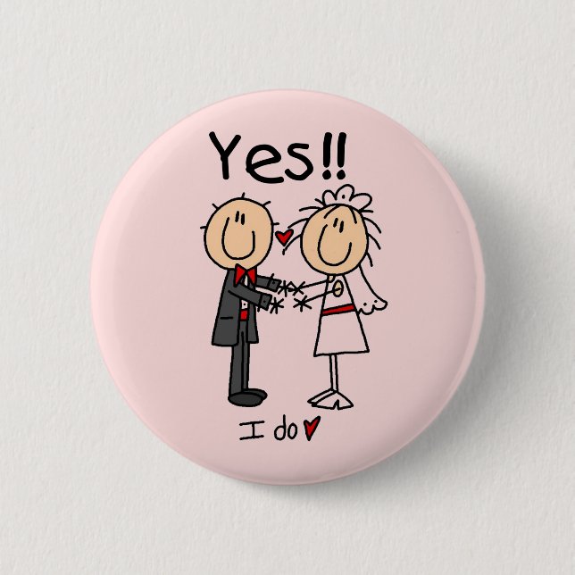 YES I Do Bride and Groom T-shirts and Gifts 6 Cm Round Badge (Front)