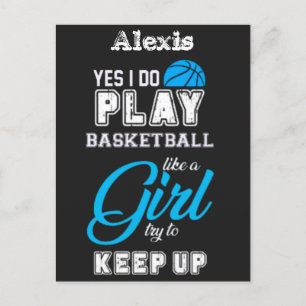 Yes I Do Play Basketball Like A Girl Blue Postcard