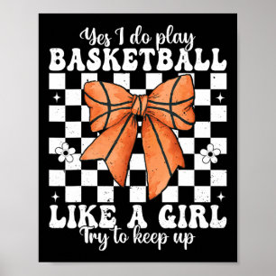 Yes I Do Play Sketll Like A Girl Sketll Girl 1  Poster
