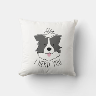 Yes I Herd You Cushion