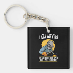 Yes I Know I Am On Fire Key Ring