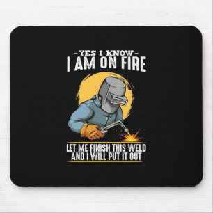Yes I Know I Am On Fire Mouse Mat