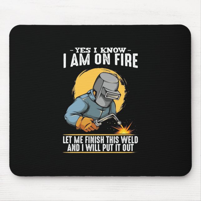 Yes I Know I Am On Fire Mouse Mat (Front)