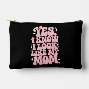 Yes I Know I Look Like My Mum Groovy Mother's Day Accessory Pouch