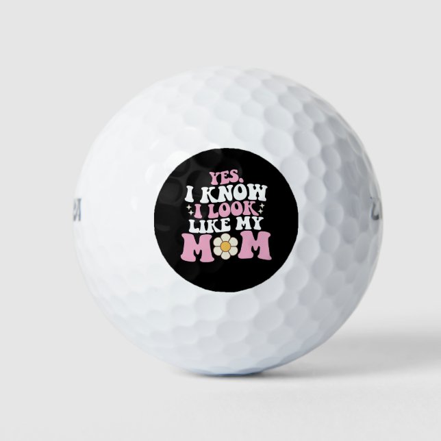 Yes I Know I Look Like My Mum Groovy Mother's Day Golf Balls (Front)