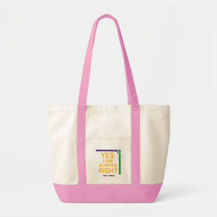 Yes I’m Always Right Math Teacher Geometry Pun Tote Bag