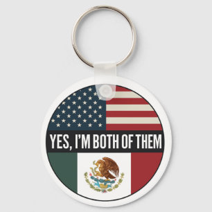 Yes, I’m Both of Them– Proud Dual Identity Citizen Key Ring