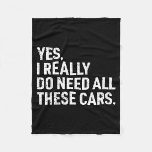 Yes I Really Do Need All These Funny Car Mechanic  Fleece Blanket