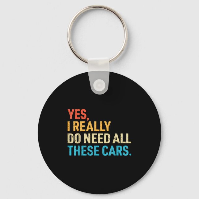 Yes I Really Do Need All These Funny Car Mechanic  Key Ring (Front)