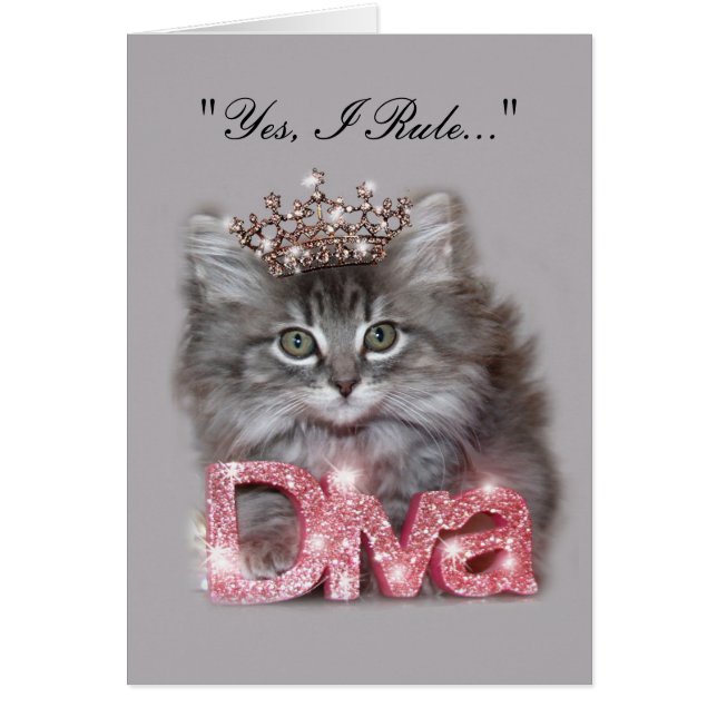 "Yes, I Rule!" Diva of a Kitty (Front)