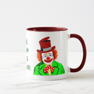 YES! I RUN THIS CIRCUS! Ceramic Mug
