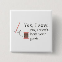 yes i sew no i won't hem your pants funny sewing