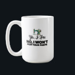 YES, I SEW NO, I WON'T HEM YOUR PANTS funny sewing Coffee Mug<br><div class="desc">If your mum loves to sew, this customisable Christmas ornament will make her smile! "You Are Sew Beautiful" with antique sewing machine design. Two sides, one side has the logo large, the opposite side has the same logo small and custom text! This is customisable, so change "mum" to My Wife"...</div>