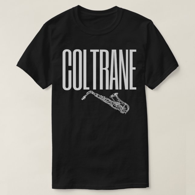 Yes, I Speak Coltrane - Jazz Music Lover  T-Shirt (Design Front)