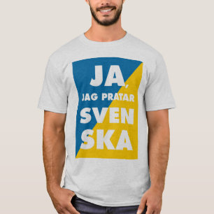 Yes I Speak Swedish T-Shirt