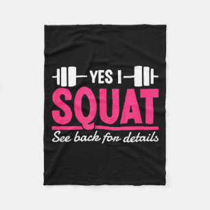 Yes I Squat See Back For Details Funny Gym Workout Fleece Blanket