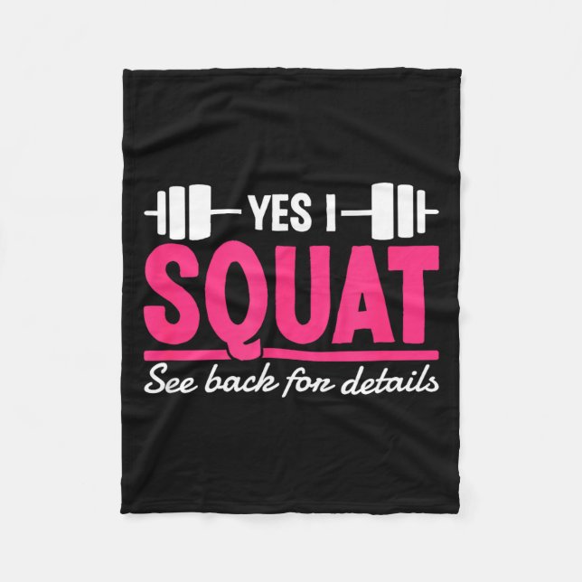 Yes I Squat See Back For Details Funny Gym Workout Fleece Blanket (Front)