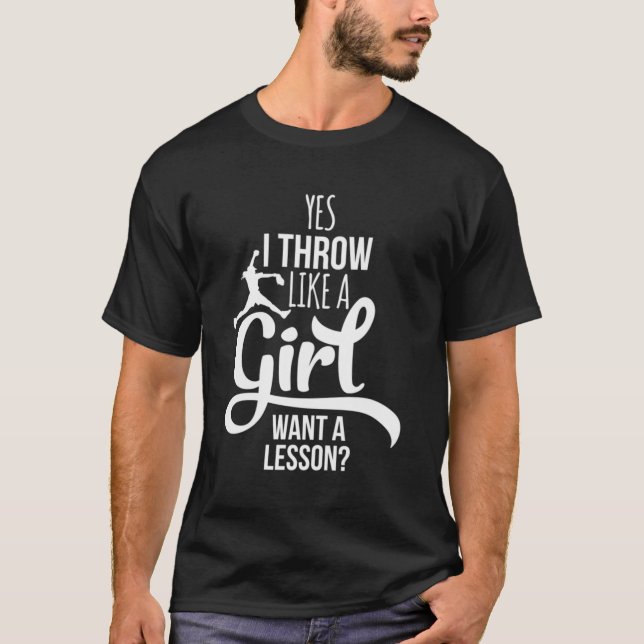 Yes I Throw Like A Girl Hoodies Girls Softball Fun (Front)