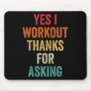 Yes I Workout - Joke Lifting Phrase  Mouse Mat
