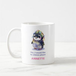 Yes I Would Like To Science Please Holiday Penguin Coffee Mug