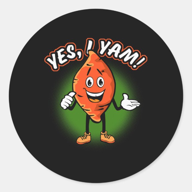 Yes I Yam Funny Sweet Potato Pun Thanksgiving Humo Classic Round Sticker (Front)