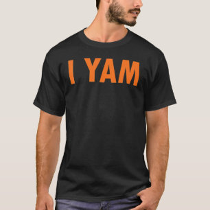Yes I YAM Hes My Sweet Potato Thanksgiving Couples T-Shirt