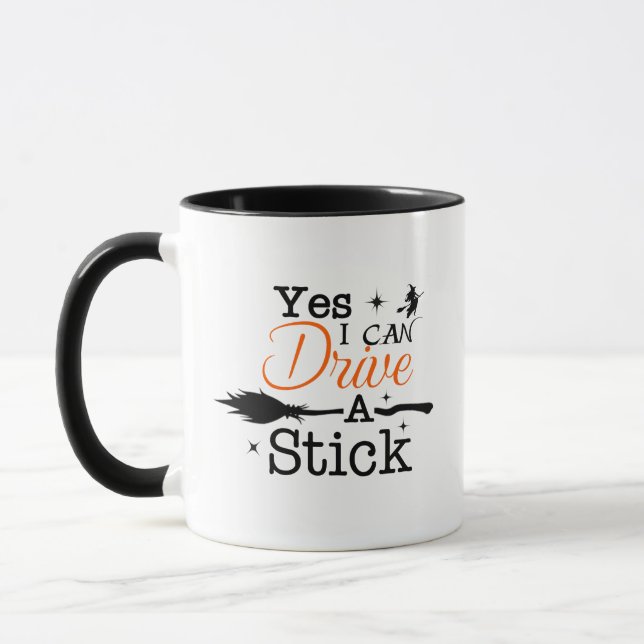 Yes ICan Drive A Stick Mug Party Funny Witch (Left)