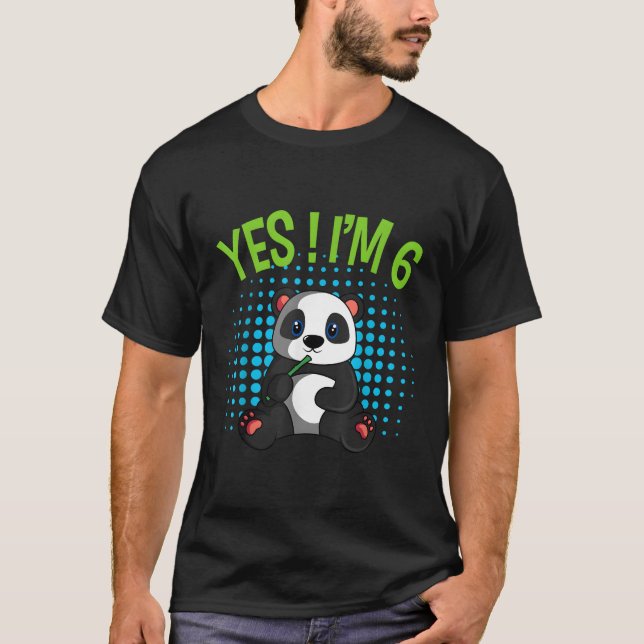 Yes I'M 6 Panda Theme Bday Py Celebration T-Shirt (Front)