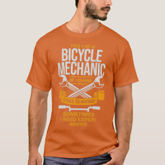 Yes Im A Bicycle Mechanic  T-Shirt