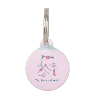 Yes, I'm a Cat Mum Cute Pet Tag