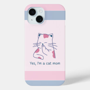 Yes, I'm a Cat Mum Pink & Blue Striped iPhone 15 Case