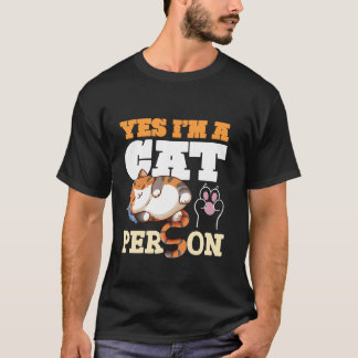 Yes I'm A Cat Person Cute Feline Vibes T-Shirt