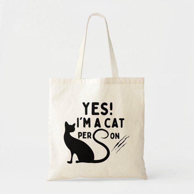 Yes, I'm a cat person! Tote Bag (Front)